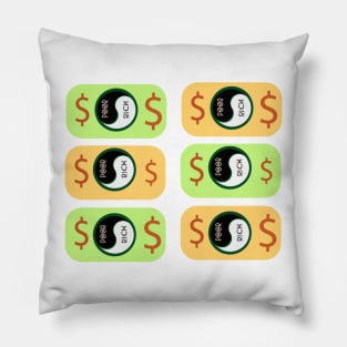 money = poor vs rich ,story of life Pillow