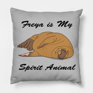 Freya is my spirit animal Freya the Walrus Pillow