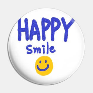 HAPPY SMILE Pin