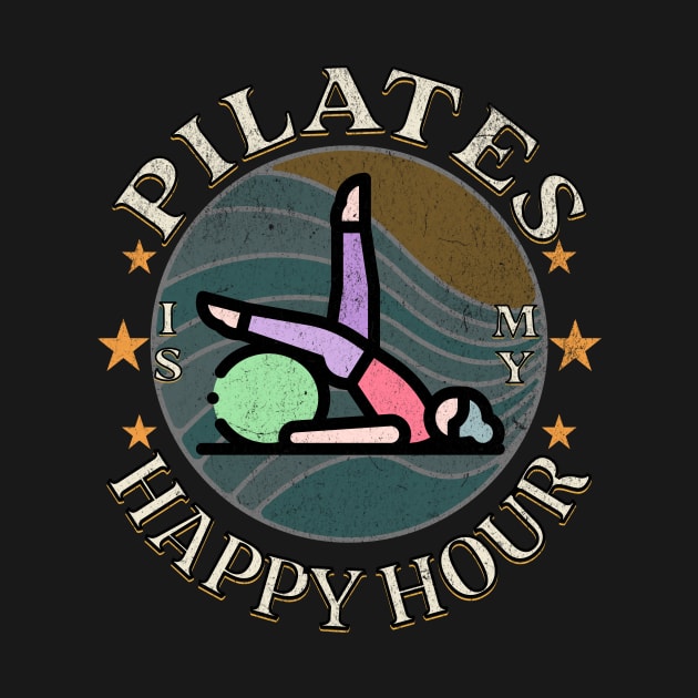 Pilates is my Happy Hour by HSH-Designing