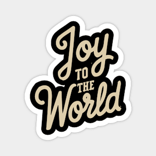 Joy to the world Magnet