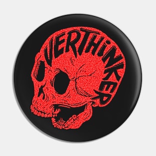 Overthinker Pin