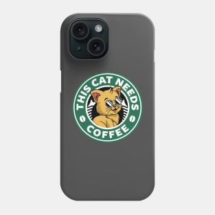 Cat Needs Coffee Phone Case