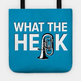 What the Heck - Tuba White Tote