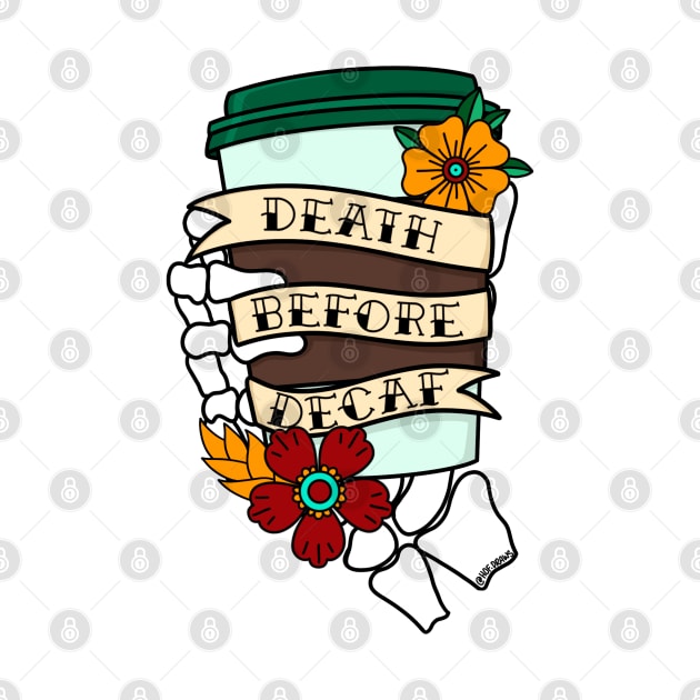 Death before Decaf Coffee by HofDraws