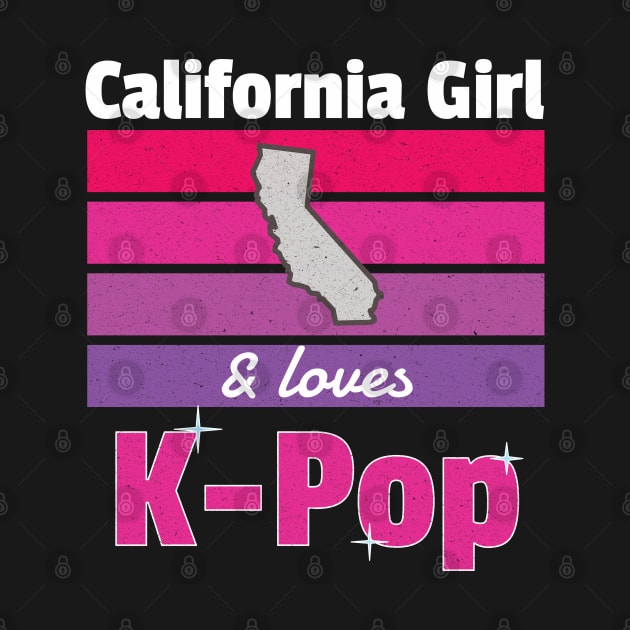 California Girl and Loves K-pop by WhatTheKpop