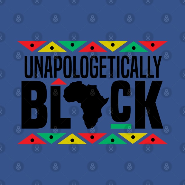 Unapologetically Black by DetourShirts