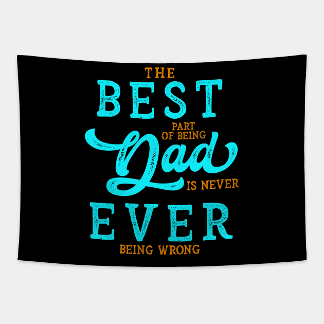 The Best Part of being Dad Funny Gift for Father's Day Tapestry by creative