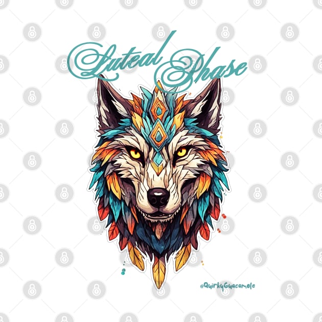 Luteal Phase Wolf | PMDD Awareness by QuirkyGuacamole