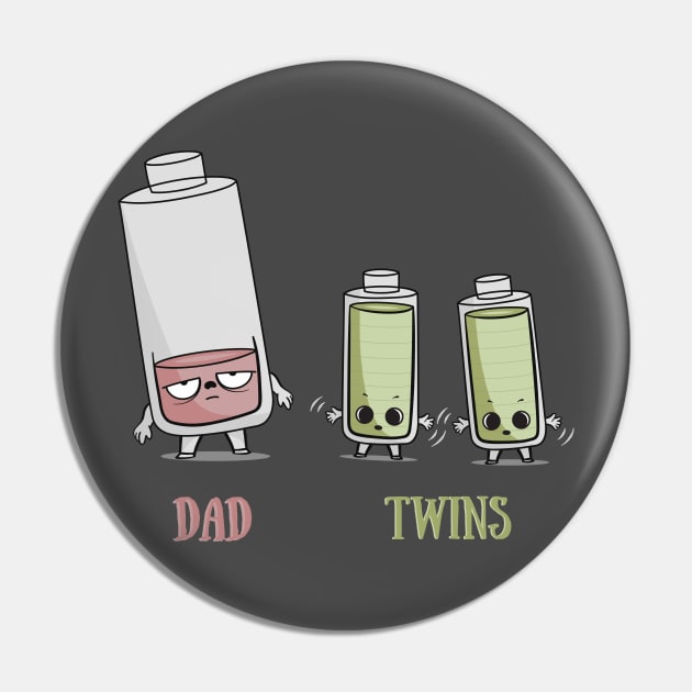 Dad vs Twins Pin by secondskin