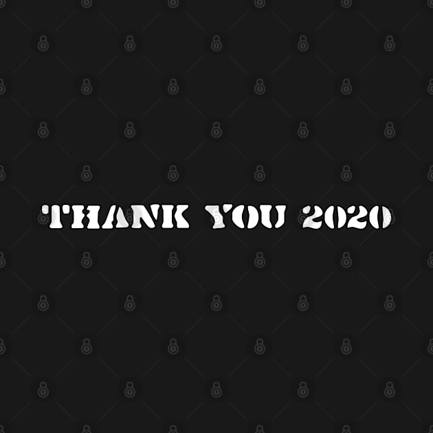 Thank You 2020 by threefngrs