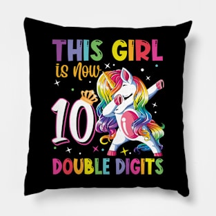This Girl Is Now 10 Double Digits 10th birthday Pillow