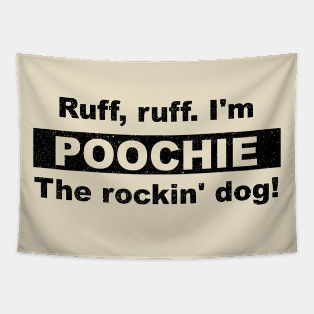 Poochie simpson quote Tapestry by DesginsDone