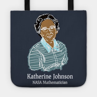 Historical Women in STEM- Katherine Johnson Tote