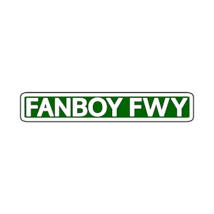 Fanboy Fwy Street Sign T-Shirt