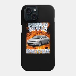 Proud civic driver Phone Case