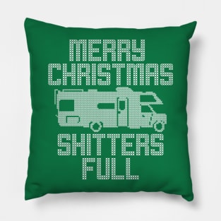 Merry Christmas Shitters Full Funny Ugly Sweater Pillow