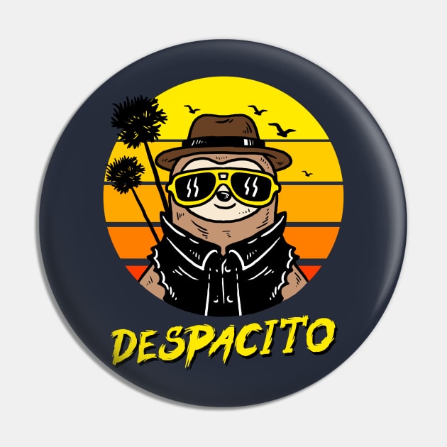 Despacito Sloth Pin by dumbshirts