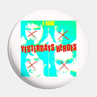 Yesterday's Heroes 1981 Punk Oi! Throwback Pin