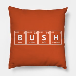 Bush (B-U-S-H) Periodic Elements Spelling Pillow