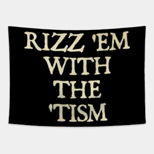 Rizz 'Em With The 'Tism Tapestry