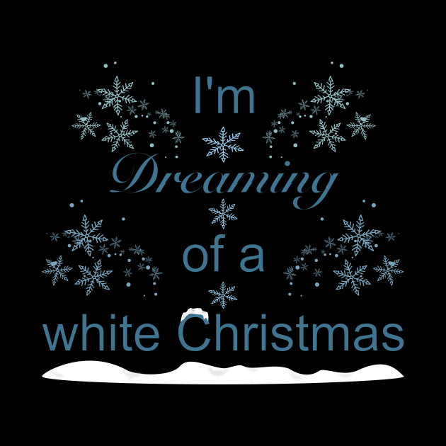 Im Dreaming Of A White Christmas by donamiart