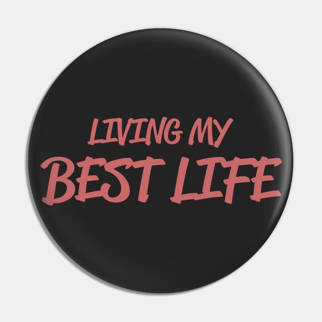 Living my Best Life - inspirational quotes for living life fully Pin by ABcreative