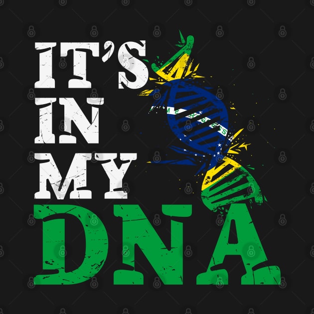 It's in my DNA - Brazil by JayD World