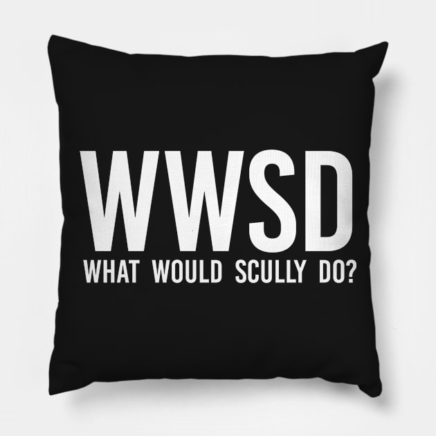 what would scully do? (white) | x files Pillow by kylabiles