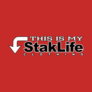 My stak life T-Shirt