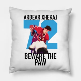 ArbearXhekaj Beware the paw Pillow