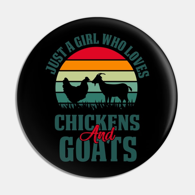 Just a Girl Who Loves Chickens and Goats Pin by busines_night