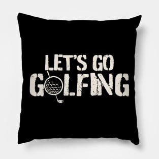 Golf - Let's Go Golfing Pillow