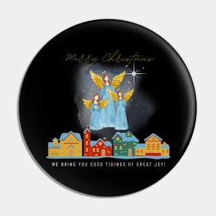 Angels Bring You A Good Tidings Pin