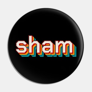 Sham Pin