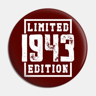 1943 Limited Edition Pin