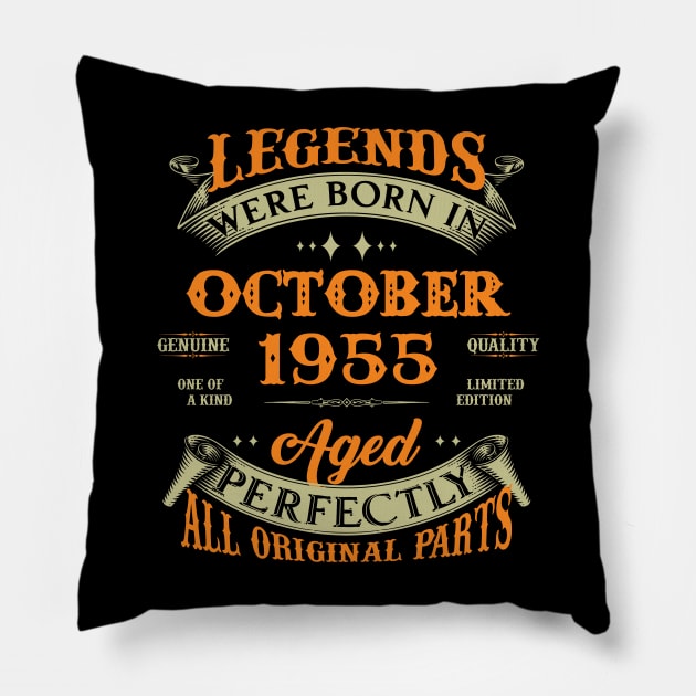 68th Birthday Gift Legends Born In October 1955 68 Years Old Pillow by super soul