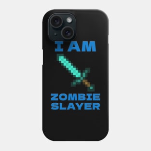 Zombie slayer Phone Case