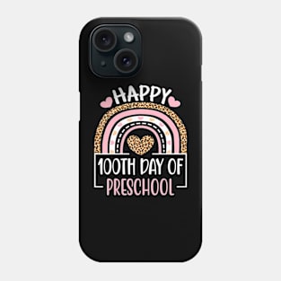 100Th Day Of Preschool 100 Days Of School Teacher Phone Case