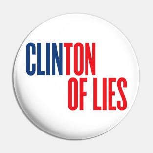 Clinton of Lies Pin