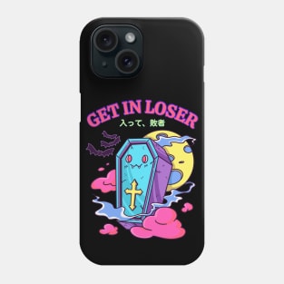 Get In Loser Kawaii Coffin Phone Case