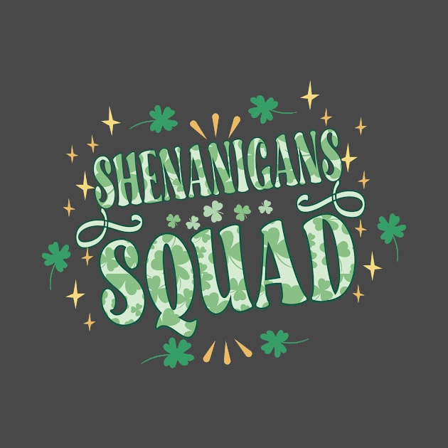 Shenanigans Squad St Patricks Day by Gtrx20