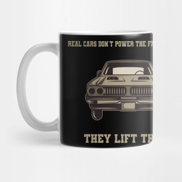 Funny Muscle Car Quotes Tuning Gift Classic Car Muscle Car Mug Teepublic