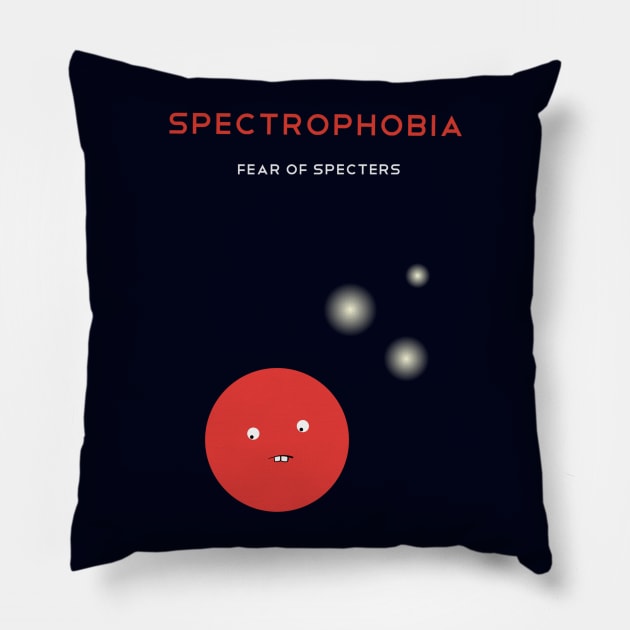 Fear of Spectors Pillow by Massive Phobia