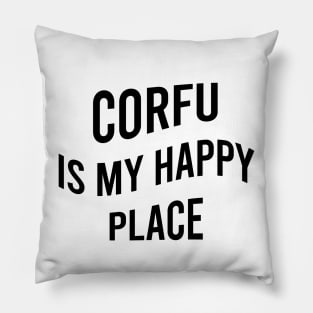 Corfu is my happy place Pillow