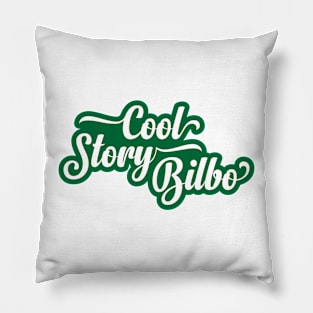 Cool Story Bilbo Pillow