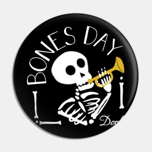 Bones Day Pin