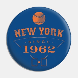 New York Since 1962 Pin