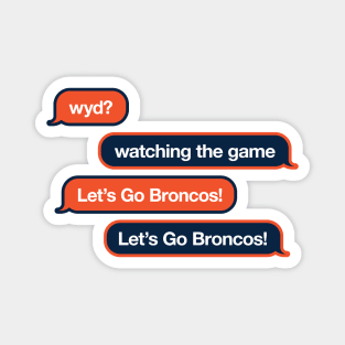 Broncos WYD Text Magnet