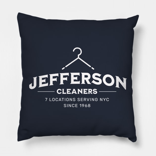 Jefferson Cleaners - Since 1968 Pillow by BodinStreet